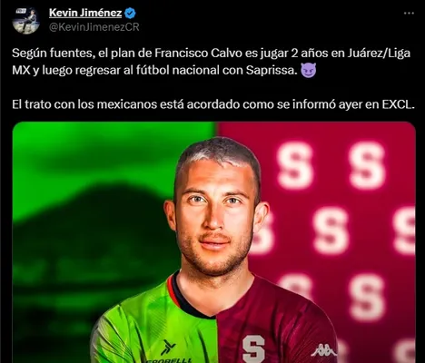 La información de Francisco Calvo y su regreso a Saprissa. (