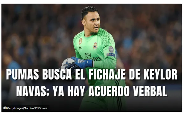 Así tituló le medio 365scores sobre el futuro de Keylor Navas