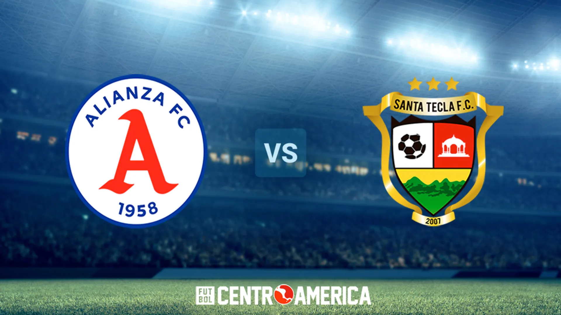 Alianza vs. Santa Tecla