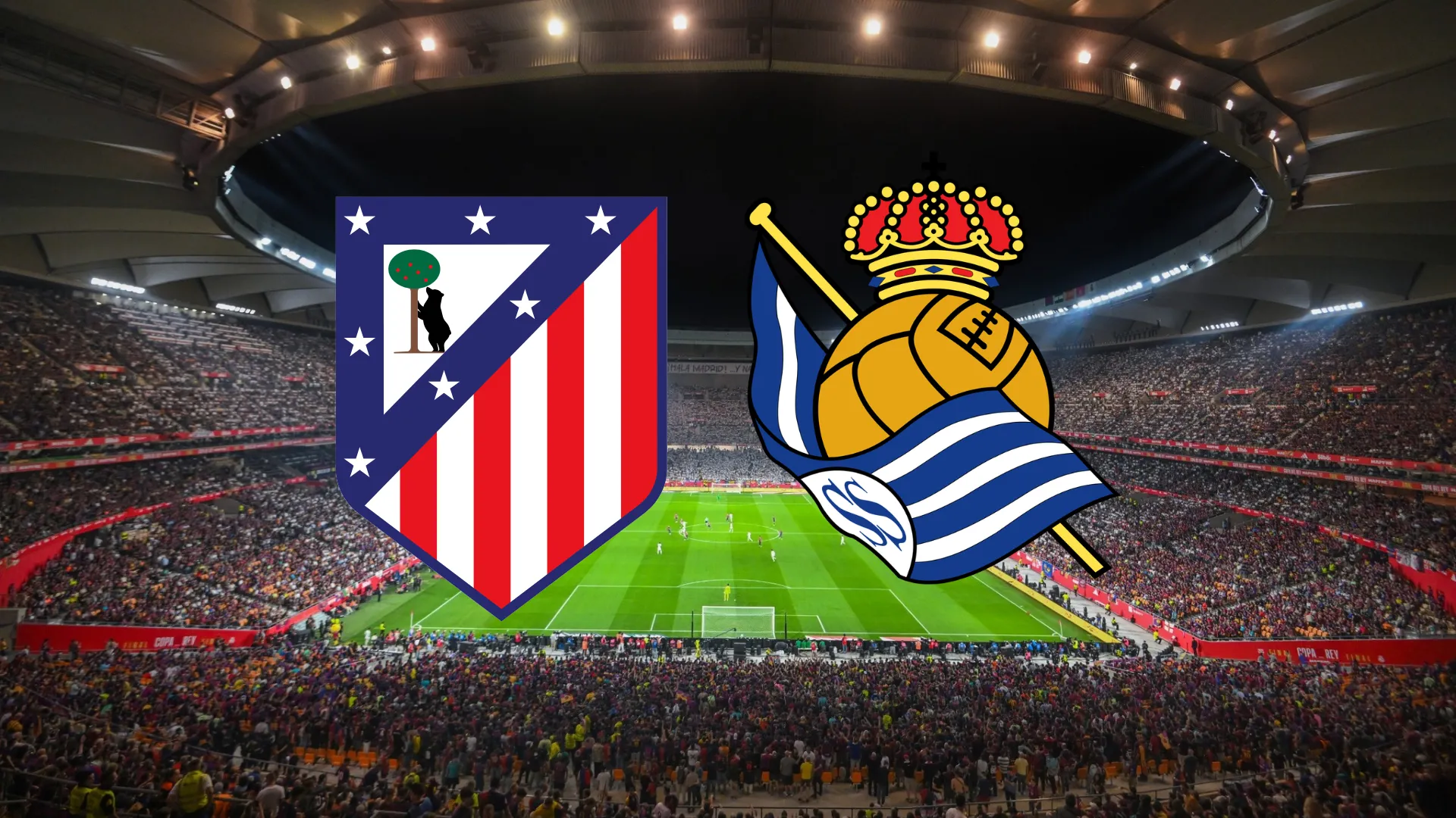 estadio la cartuja-final copa del rey-atletico de madrid-real sociedad