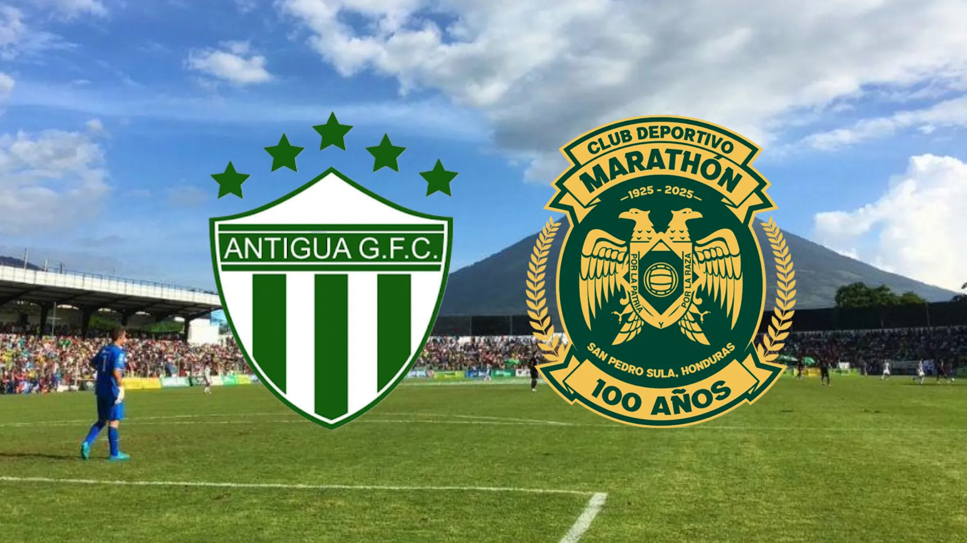 Dónde ver Antigua GFC vs. Marathón EN VIVO: hora, TV y streaming por la Copa Centroamericana 2026