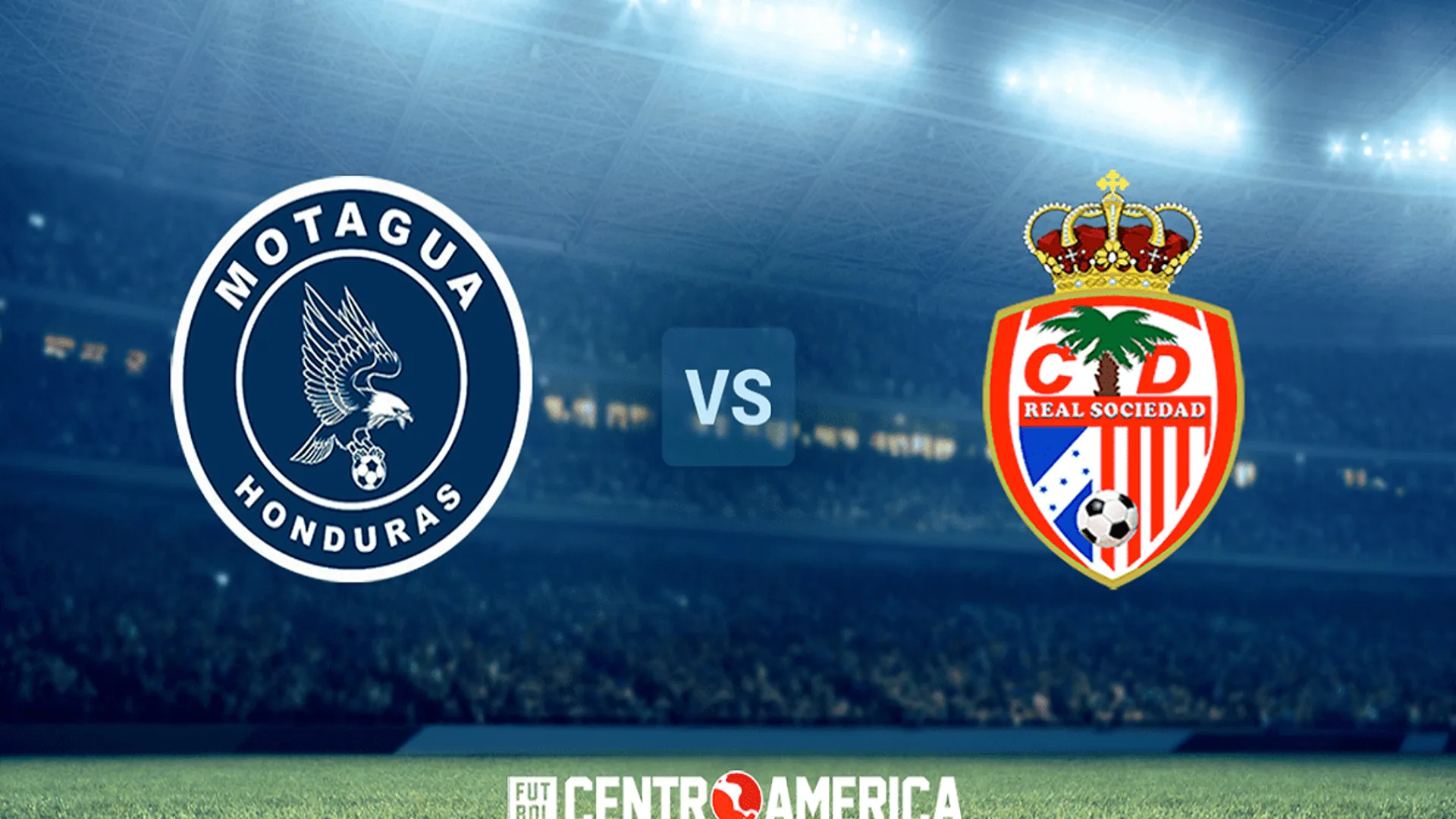 Motagua vs. Real Sociedad