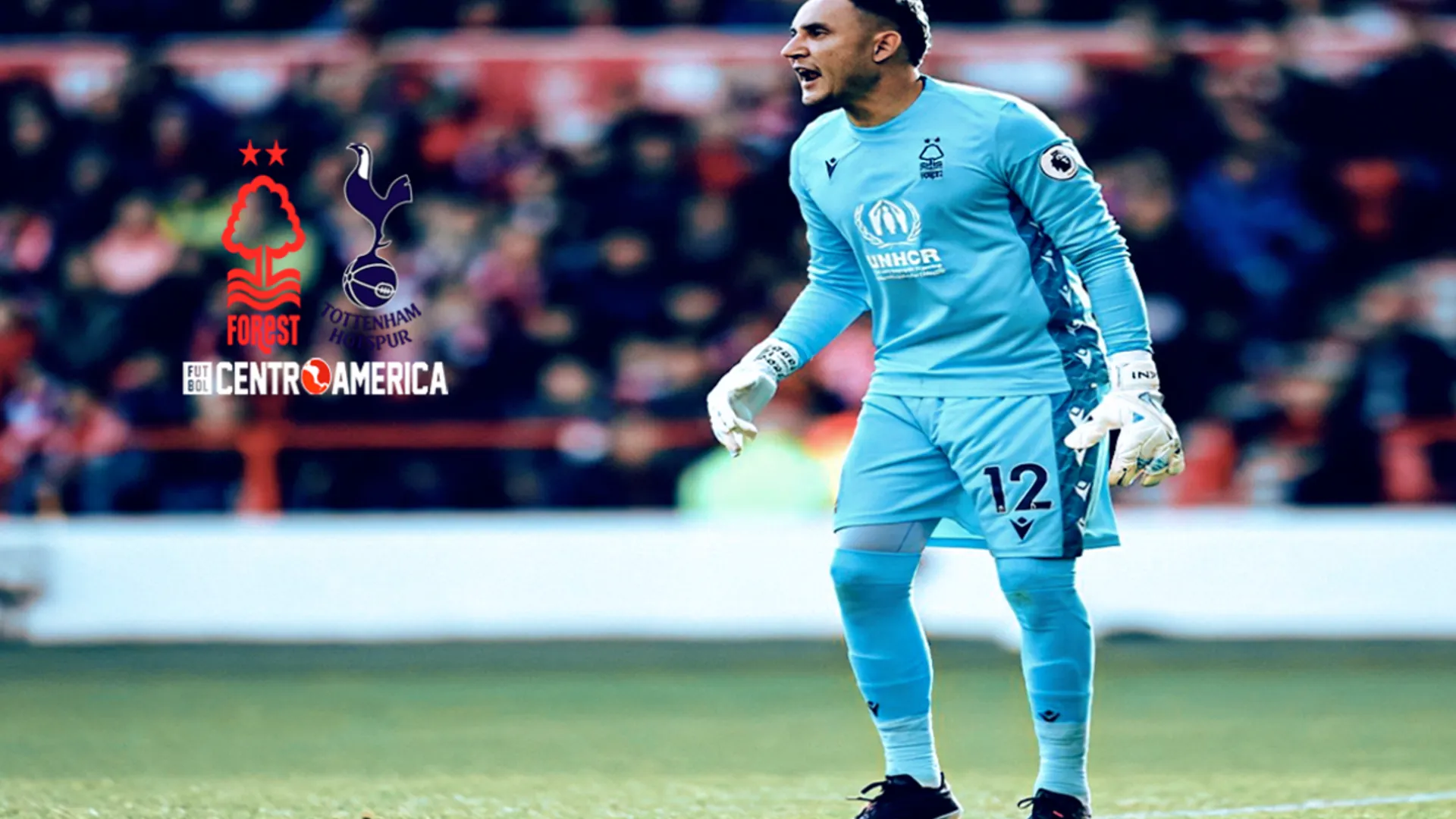Nottingham Forest vs. Tottenham: cuándo, a qué hora y en qué canal ver hoy EN VIVO el partido de Keylor Navas en la Premier League