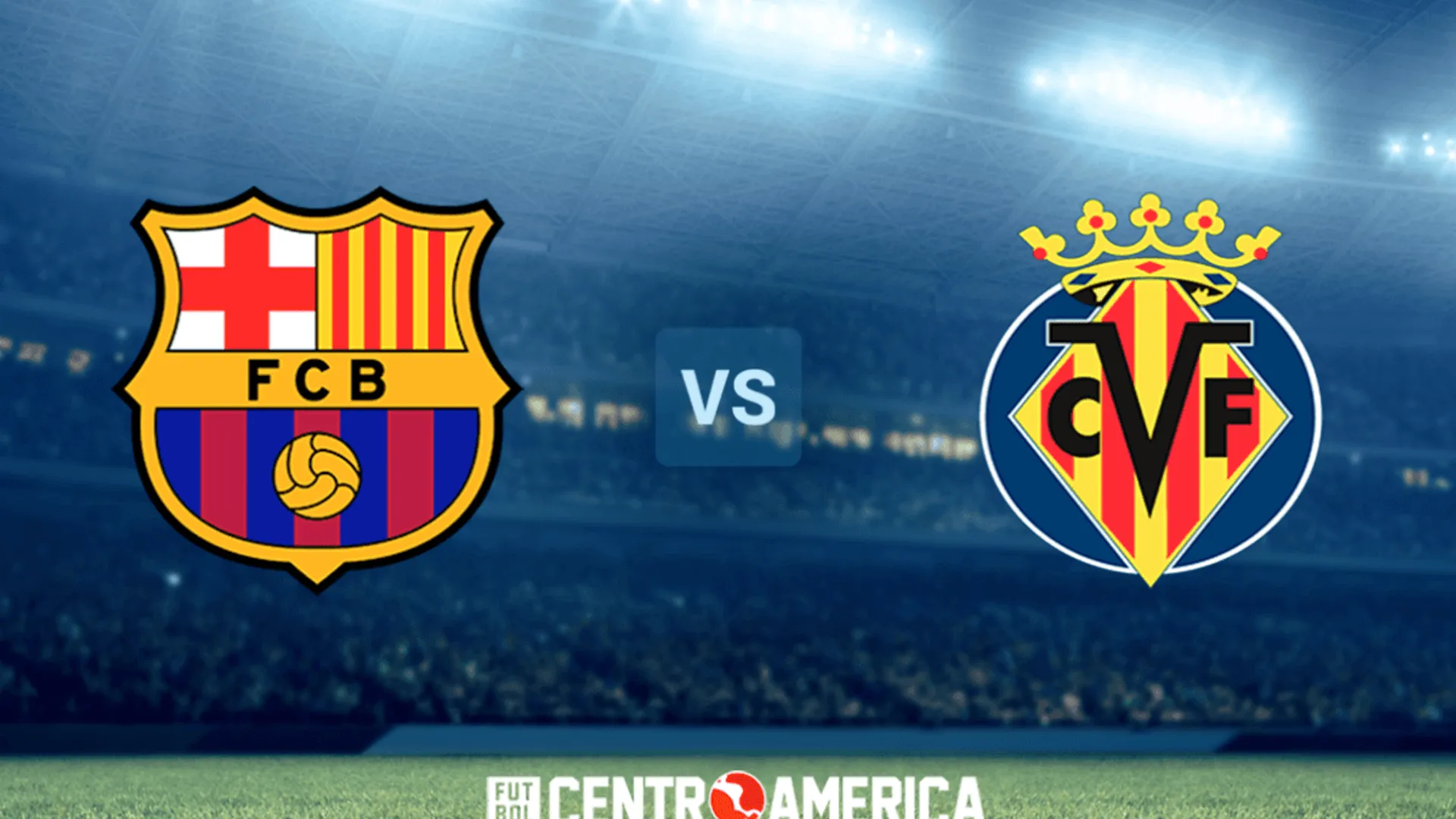 Barcelona vs. Villarreal: horario, canal de TV y streaming para ver hoy EN VIVO el partido por la fecha 21 LaLiga de España