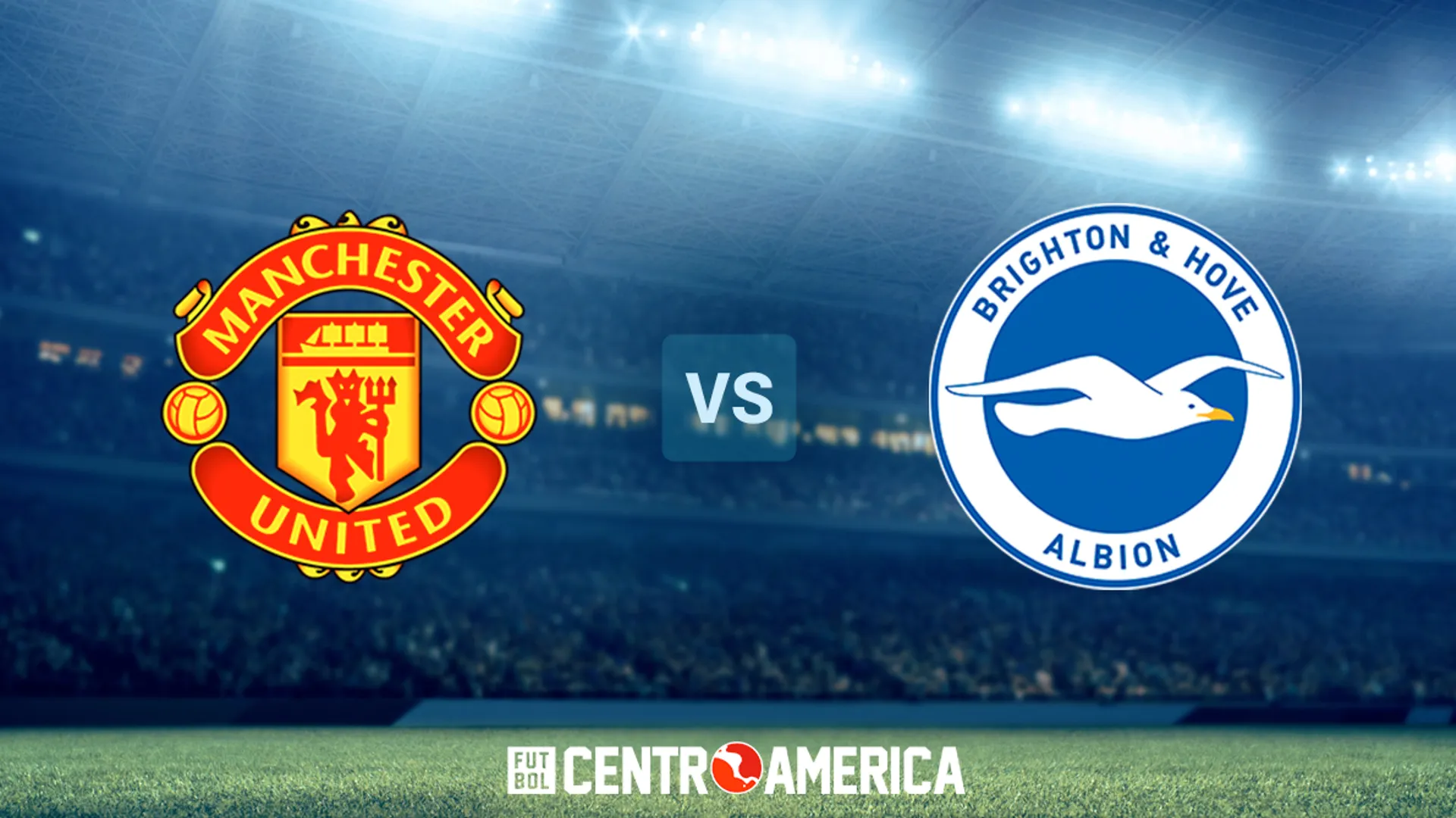 Manchester United vs. Brighton