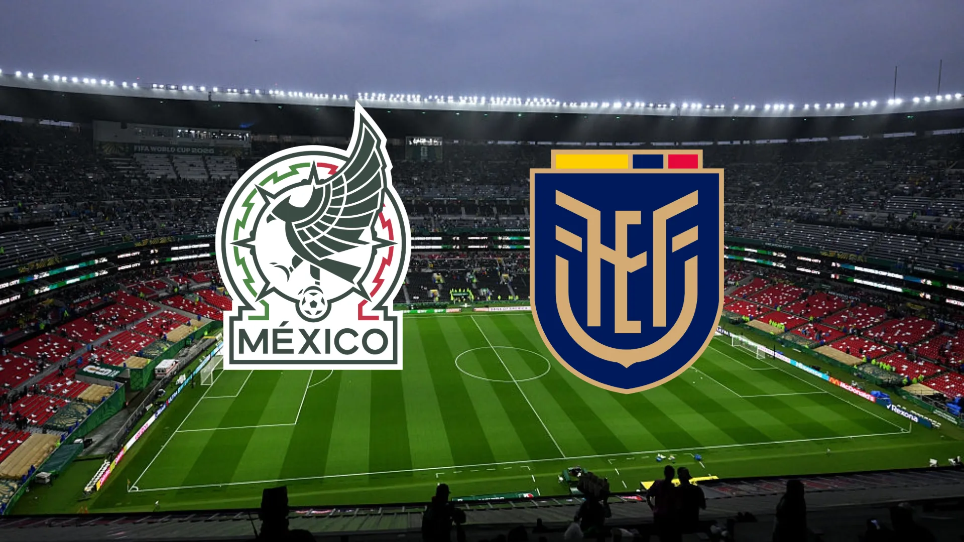 México vs. Ecuador: por qué se retrasó y a qué hora se juega el partido del Mundial 2026