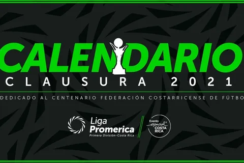 Clausura 2021 de la Liga Promérica: la programación de la primera fecha en Costa Rica
