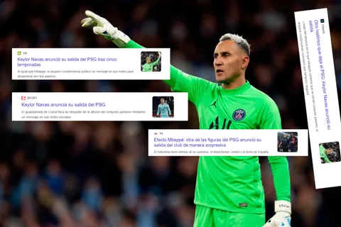 La reacción de los medios internacionales tras la despedida de Keylor Navas del PSG