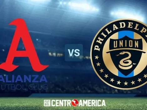 Alianza vs. Philadelphia Union: alineaciones confirmadas