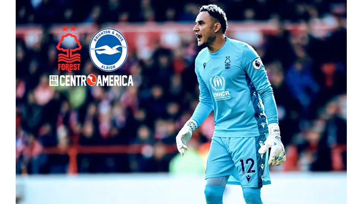 Nottingham Forest vs. Brighton: cómo ver a Keylor Navas