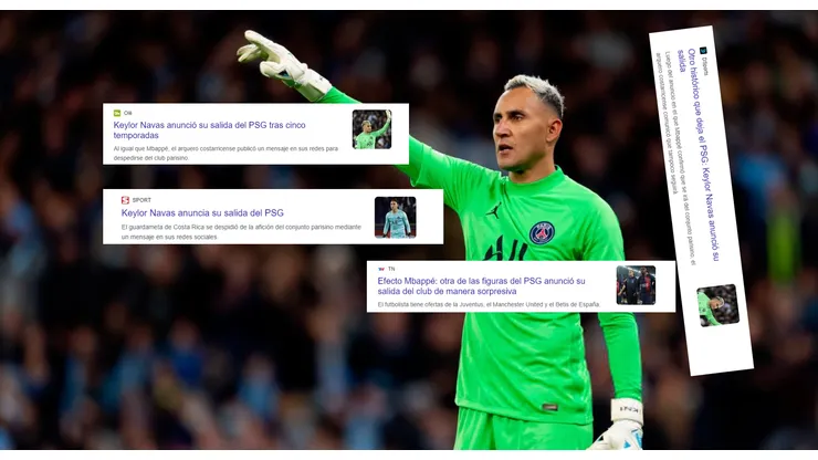 La reacción de los medios internacionales tras la despedida de Keylor Navas del PSG