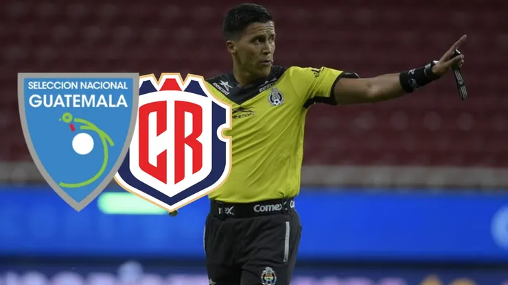 El árbitro Quintero fue el elegido para el Guatemala-Costa Rica.