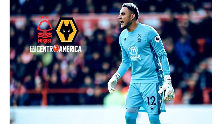 Nottingham Forest vs. Wolves hoy: cuándo, a qué hora y en qué canal ver el partido de Keylor Navas EN VIVO en la Premier League.
