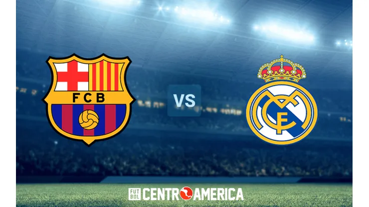 Barcelona vs. Real Madrid: horario, canal de TV y streaming para ver EN VIVO el partido por la fecha 26 de LaLiga.