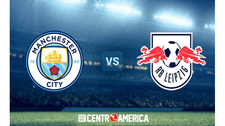 Manchester City vs. Leipzig por la Champions League: ver EN VIVO y EN DIRECTO la vuelta de los octavos de final en Costa Rica.