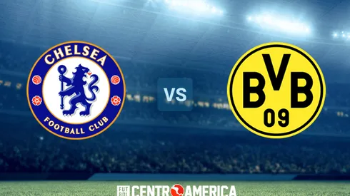 Chelsea vs. Borussia Dortmund por la Champions League: ver EN VIVO y EN DIRECTO la vuelta de los octavos de final en Costa Rica.