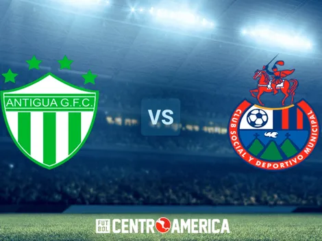 Antigua GFC vs. Municipal hoy: todos los detalles del partido
