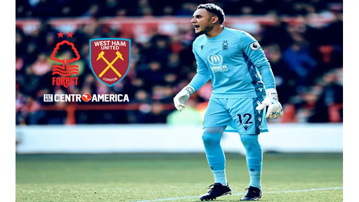 Nottingham Forest vs. West Ham: cuándo, a qué hora y en qué canal ver EN VIVO el partido de Keylor Navas en la Premier League.