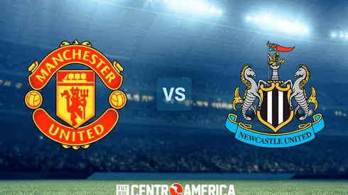 Manchester United vs. Newcastle por la final de la Carabao Cup: a qué hora juegan, alineaciones y dónde ver el partido EN VIVO en Costa Rica.