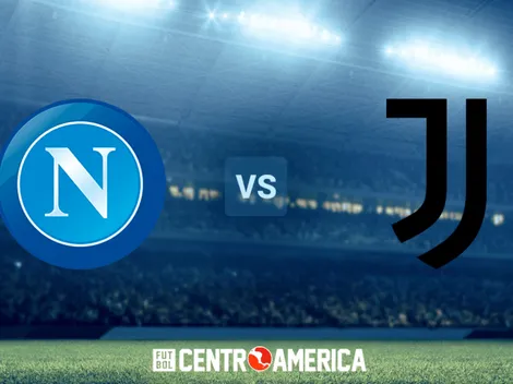 Napoli vs Juventus: todos los detalles