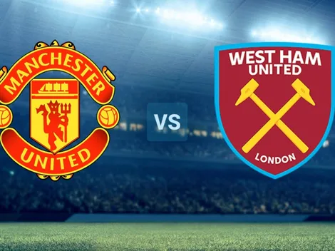 Manchester United vs West Ham: todos los detalles