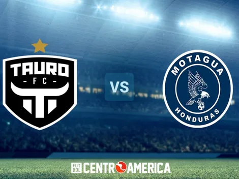 Tauro vs. Motagua: todos los detalles