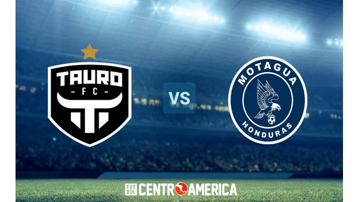 Tauro vs Motagua: horario, canal de TV y streaming para ver EN VIVO la vuelta de los cuartos de final de la Liga Concacaf.