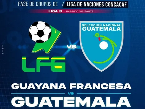Guatemala vs. Guayana Francesa cambia de programación y sede