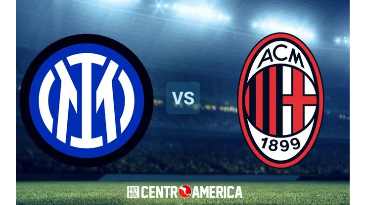 Inter vs. Milan: cuándo, dónde y por qué canal ver en Centroamérica el partido por la semifinal de vuelta de la Copa Italia 2022