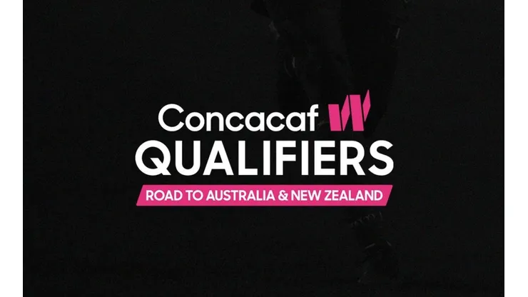 Concacaf confirma días y horarios de la recta final de las Eliminatorias femeninas