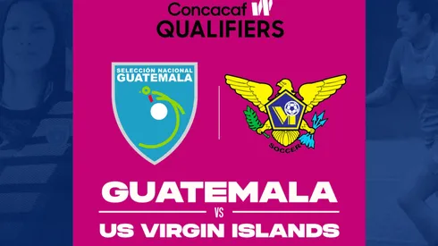 Guatemala vs. Islas Vírgenes: cuándo, dónde y por qué canal ver la fecha 1 del Grupo B de la Clasificatoria del Campeonato Femenino de la Concacaf 2022.