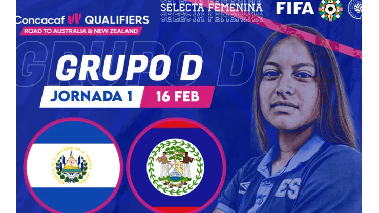 El Salvador vs. Belice: cuándo, dónde y por qué canal ver la fecha 1 del Grupo D de la Clasificatoria del Campeonato Femenino de la Concacaf 2022.