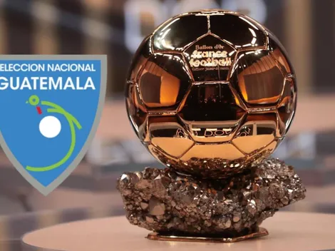 Balón de Oro 2024: la razón por la que Guatemala se quedará fuera