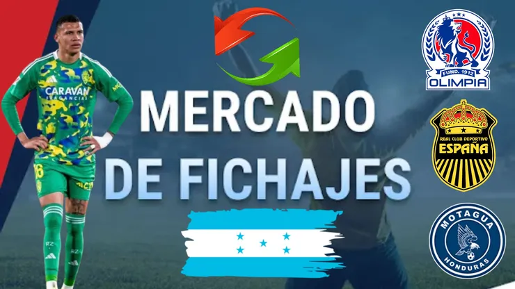 Olimpia, Motagua, Real España, Marathón y Kervin Arriaga son los protagonistas del mercado de fichajes.