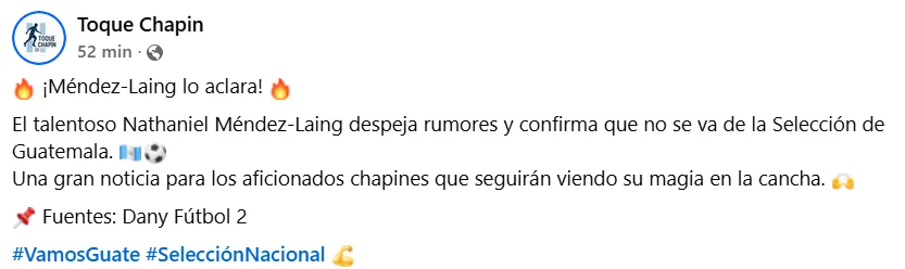 La publicación de Toque Chapín que calma a Guatemala: Nathaniel Méndez-Laing seguiría en camino.