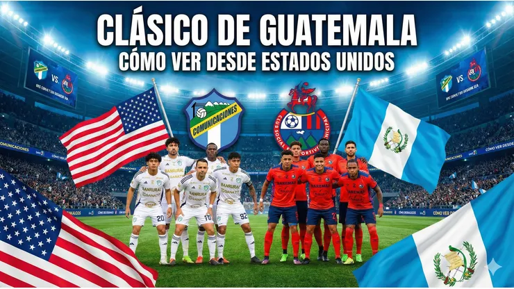 El Clásico 336 de Guatemala se vive también en Estados Unidos.